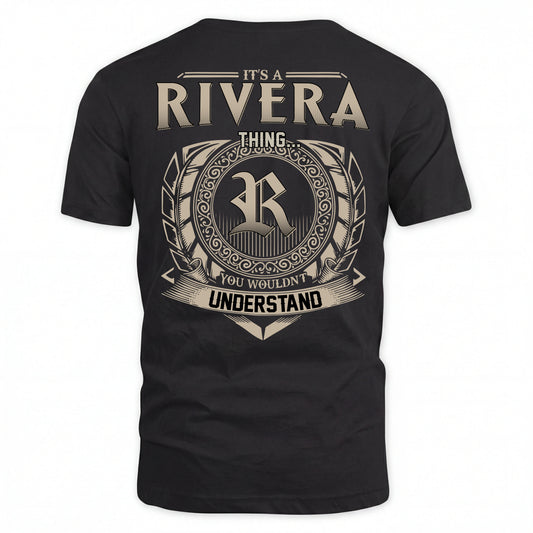 RIVERA HH88-K2–Personalized Name Quote Apparel “It’s an NAME Thing You Wouldn’t Understand”