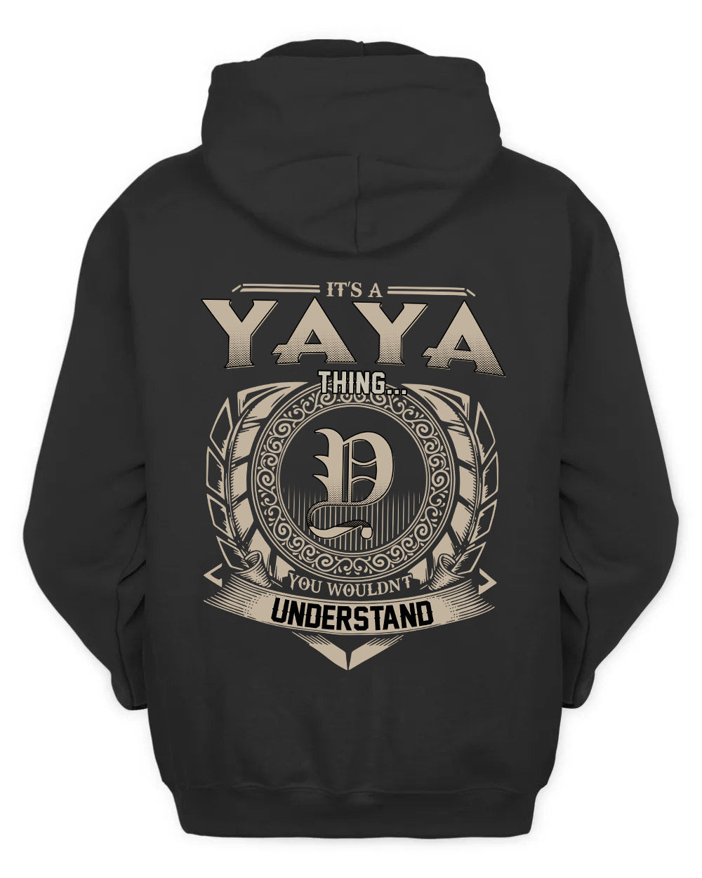 YAYA HH88-K2–Personalized Name Quote Apparel “It’s a/an NAME Thing You Wouldn’t Understand”