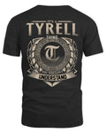 TYRELL HH88-K2–Personalized Name Quote Apparel “It’s a/an NAME Thing You Wouldn’t Understand”