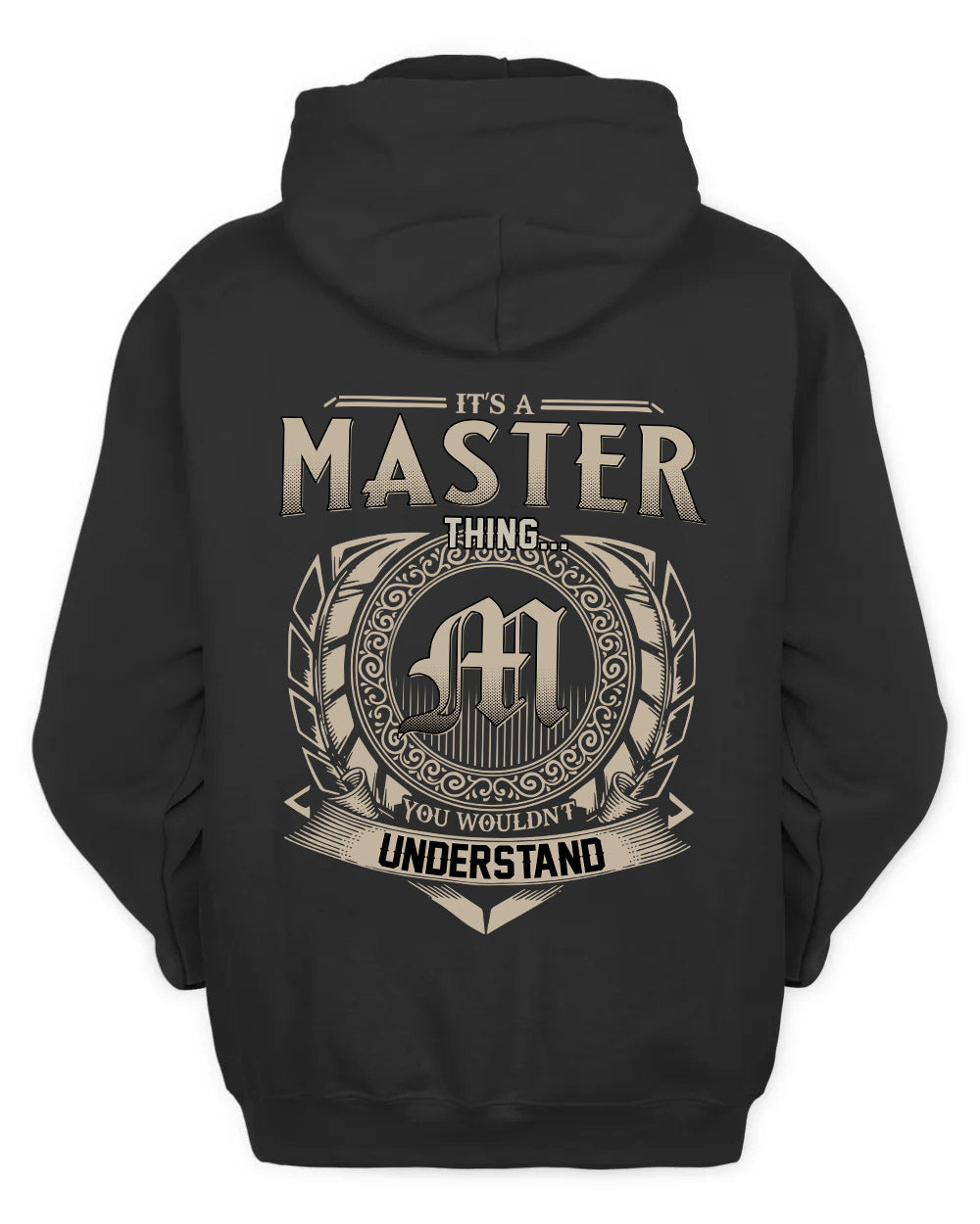 MASTER HH88-K2–Personalized Name Quote Apparel “It’s a/an NAME Thing You Wouldn’t Understand”