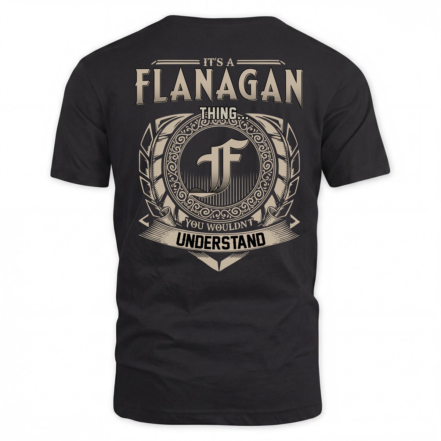 FLANAGAN HH88-K2–Personalized Name Quote Apparel “It’s a/an NAME Thing You Wouldn’t Understand”