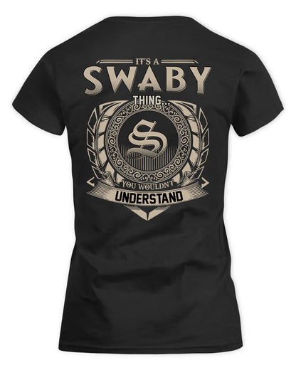 SWAIN HH88-K2–Personalized Name Quote Apparel “It’s a/an NAME Thing You Wouldn’t Understand”