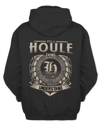 HOULE HH88-K2–Personalized Name Quote Apparel “It’s a/an NAME Thing You Wouldn’t Understand”