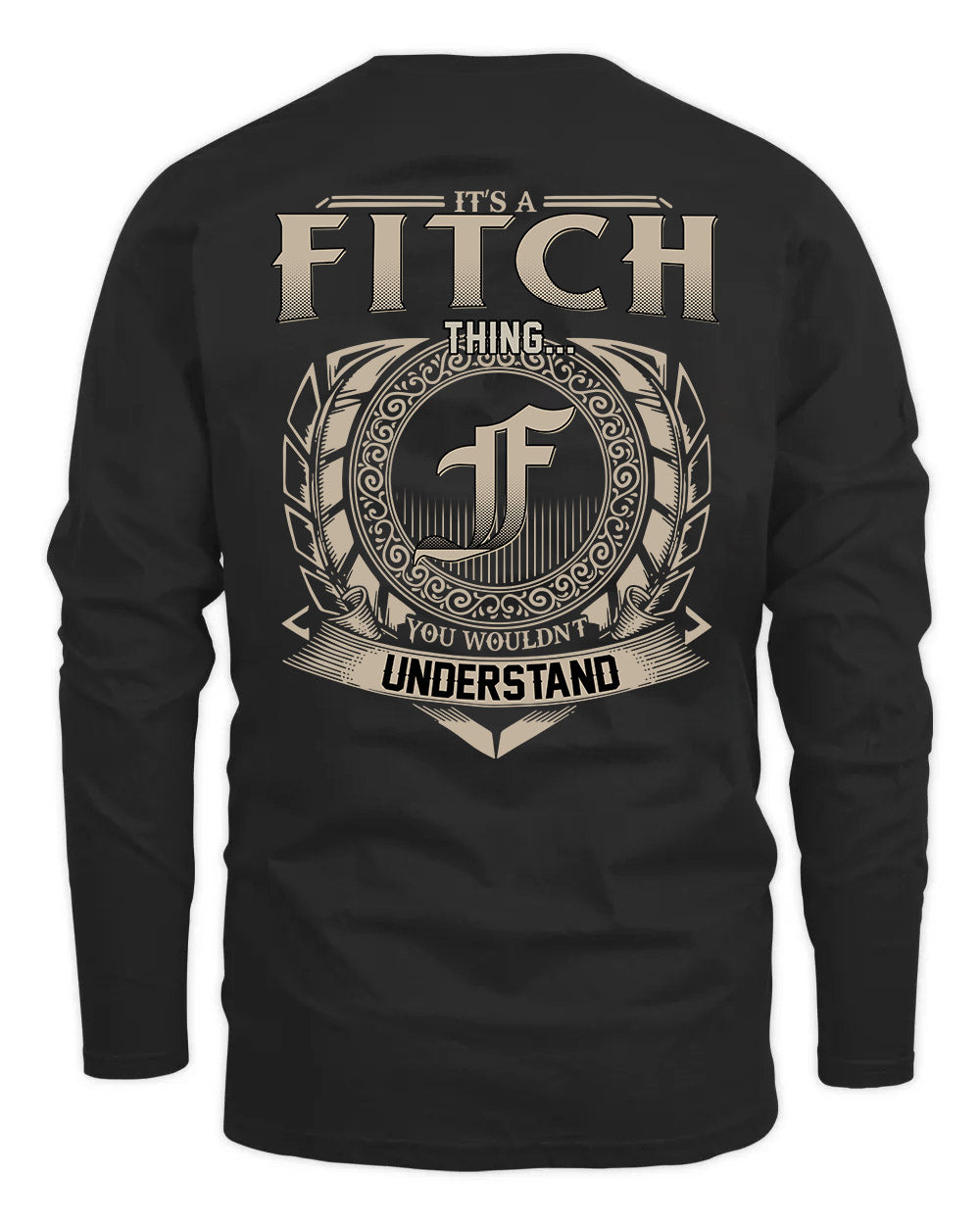 FITCH HH88-K2–Personalized Name Quote Apparel “It’s a/an NAME Thing You Wouldn’t Understand”