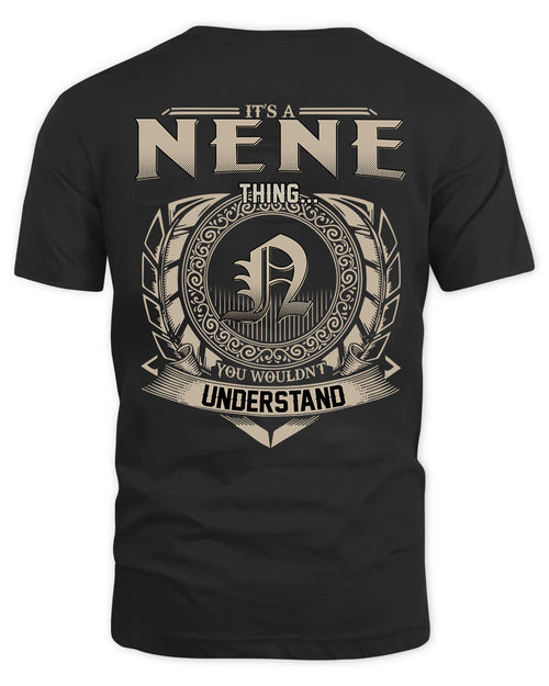 NENE HH88-K2–Personalized Name Quote Apparel “It’s a/an NAME Thing You Wouldn’t Understand”