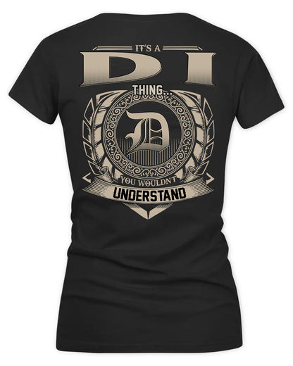 DIA HH88-K2–Personalized Name Quote Apparel “It’s a/an NAME Thing You Wouldn’t Understand”