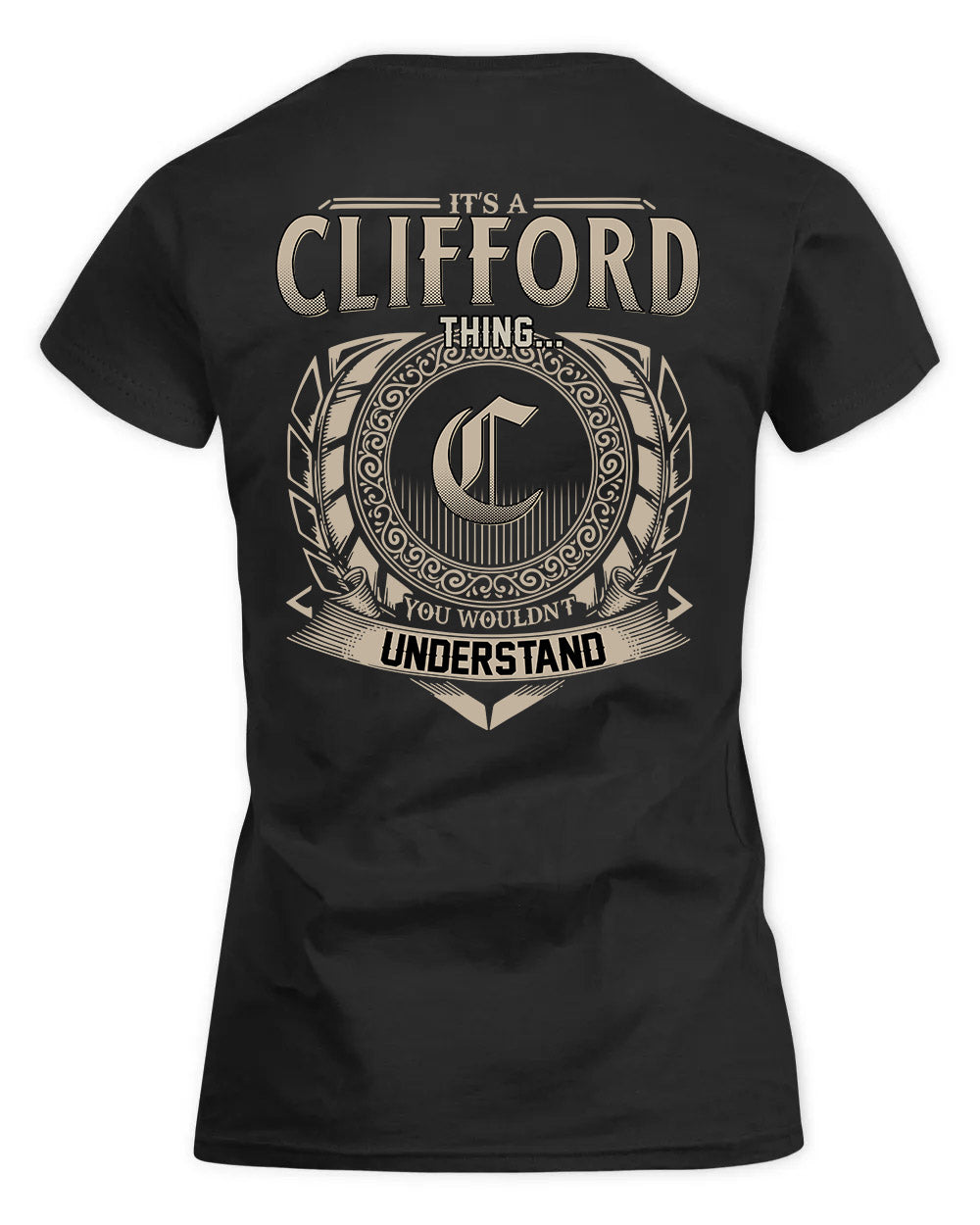 CLIFFORD HH88-K2–Personalized Name Quote Apparel “It’s a/an NAME Thing You Wouldn’t Understand”