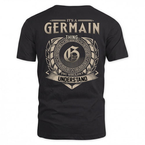 GERMAIN HH88-K2–Personalized Name Quote Apparel “It’s a/an NAME Thing You Wouldn’t Understand”
