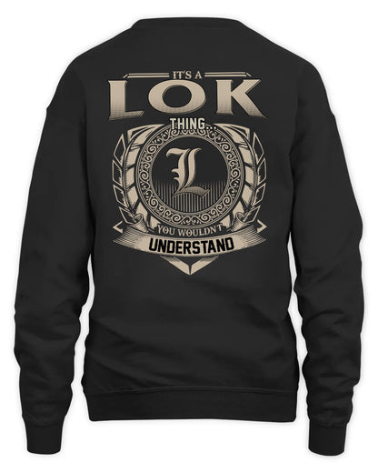LOK HH88-K2–Personalized Name Quote Apparel “It’s a/an NAME Thing You Wouldn’t Understand”