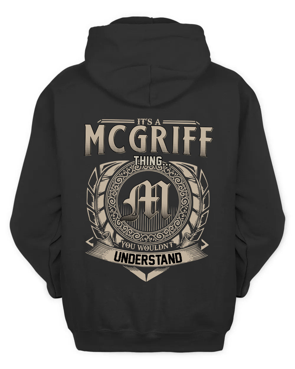 MCGRIFF HH88-K2–Personalized Name Quote Apparel “It’s a/an NAME Thing You Wouldn’t Understand”