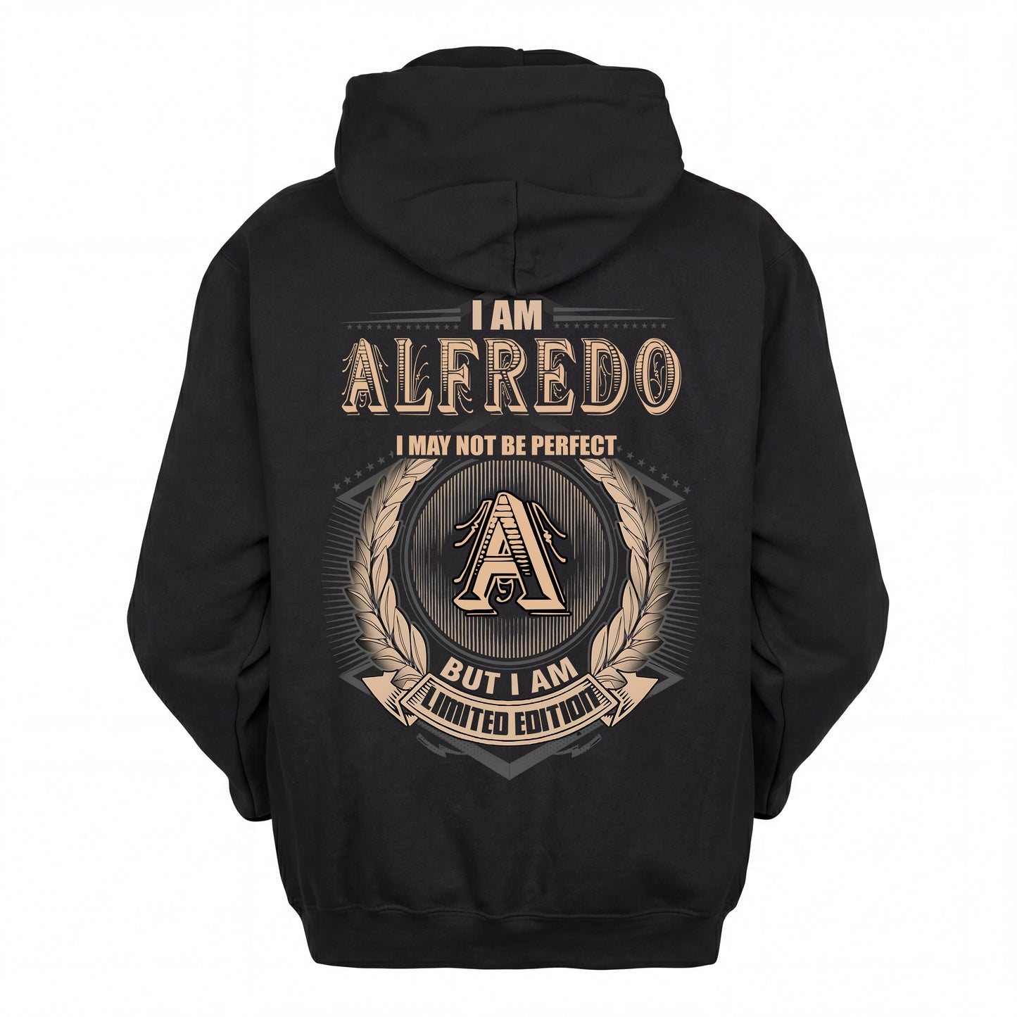ALFREDO 2K-101–Personalized Name Quote Apparel “I Am NAME May Not Be Perfect But I Am Limited Edition”