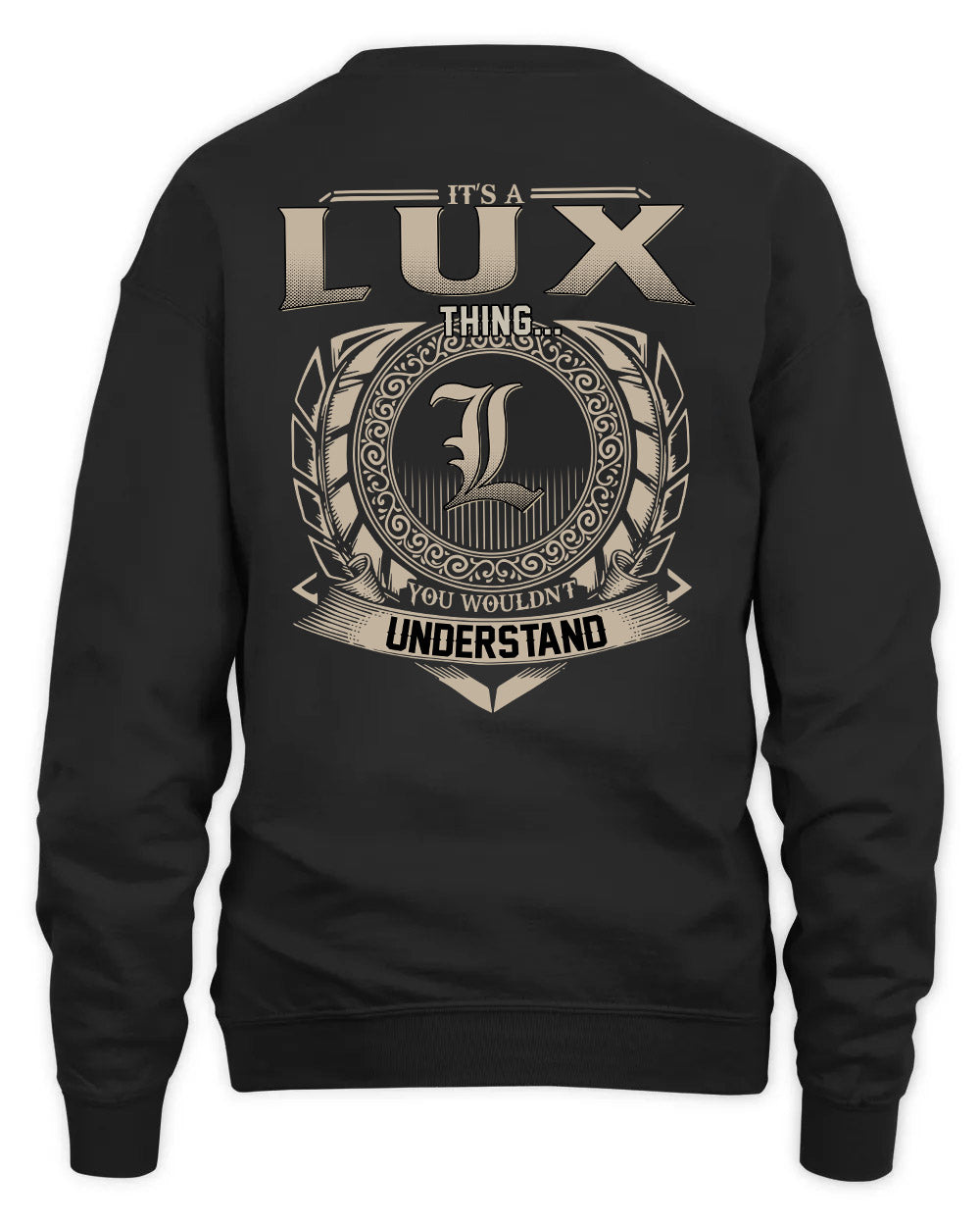LUX HH88-K2–Personalized Name Quote Apparel “It’s a/an NAME Thing You Wouldn’t Understand”