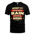 RAIN HH88-K2-106–Personalized Funny Quote Apparel “Life Without NAME Would Be Boring”