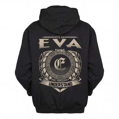 EVA HH88-K2–Personalized Name Quote Apparel “It’s an NAME Thing You Wouldn’t Understand”