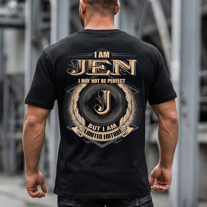JEN 2K-101–Personalized Name Quote Apparel “I Am NAME May Not Be Perfect But I Am Limited Edition”