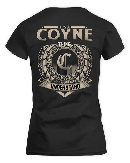 COYNE HH88-K2–Personalized Name Quote Apparel “It’s a/an NAME Thing You Wouldn’t Understand”