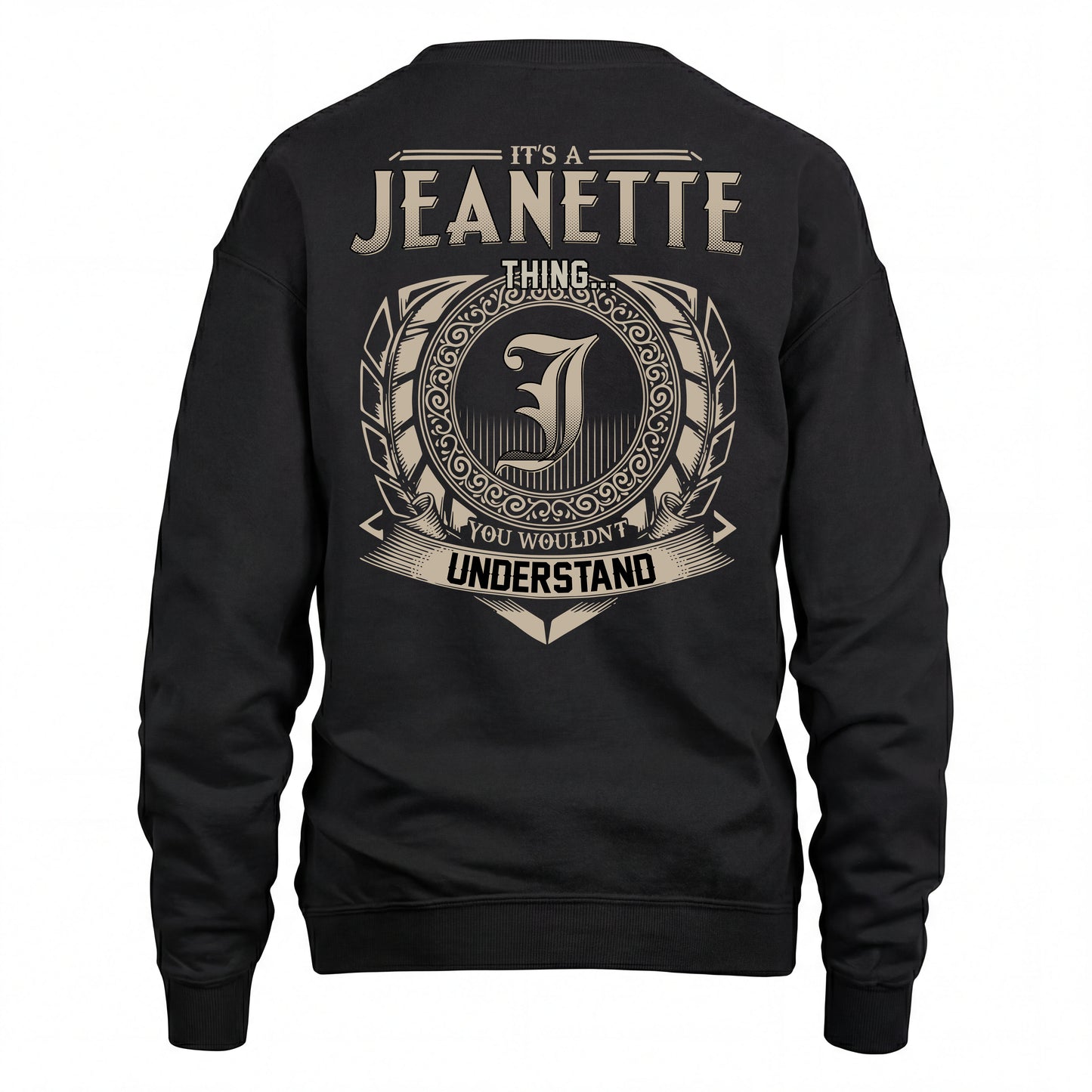 JEANETTE HH88-K2–Personalized Name Quote Apparel “It’s an NAME Thing You Wouldn’t Understand”