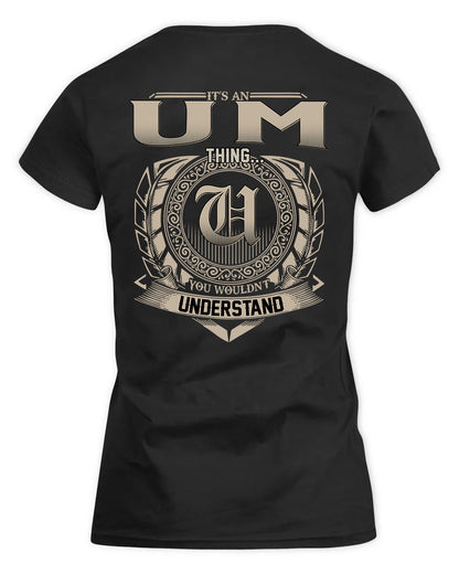 UMANZOR HH88-K2–Personalized Name Quote Apparel “It’s a/an NAME Thing You Wouldn’t Understand”
