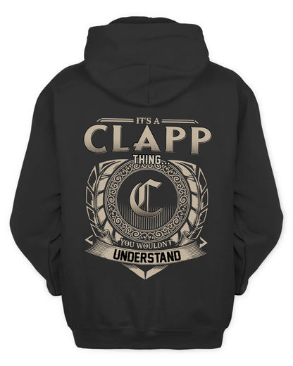 CLAPP HH88-K2–Personalized Name Quote Apparel “It’s a/an NAME Thing You Wouldn’t Understand”