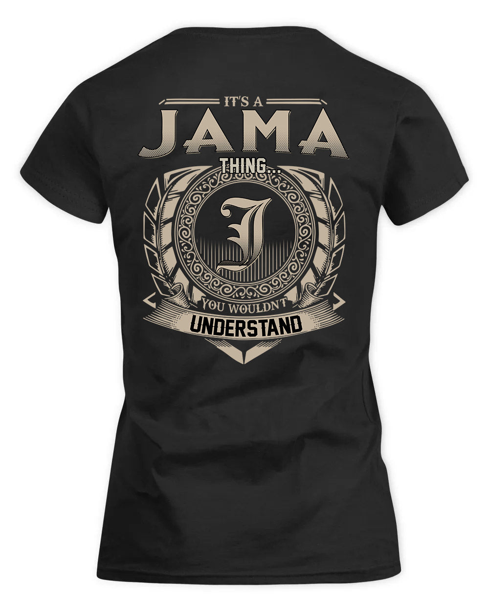 JAMA HH88-K2–Personalized Name Quote Apparel “It’s a/an NAME Thing You Wouldn’t Understand”
