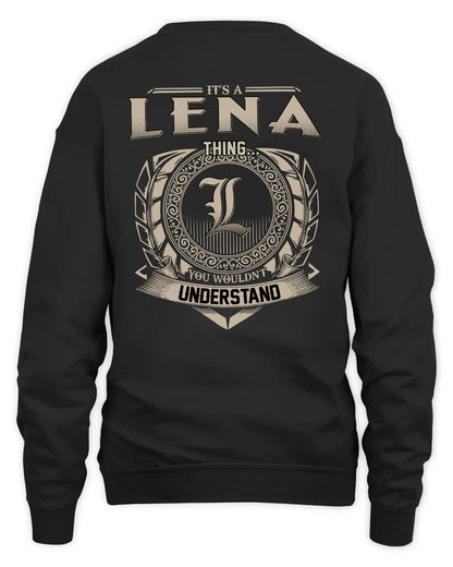 LENA HH88-K2–Personalized Name Quote Apparel “It’s a/an NAME Thing You Wouldn’t Understand”