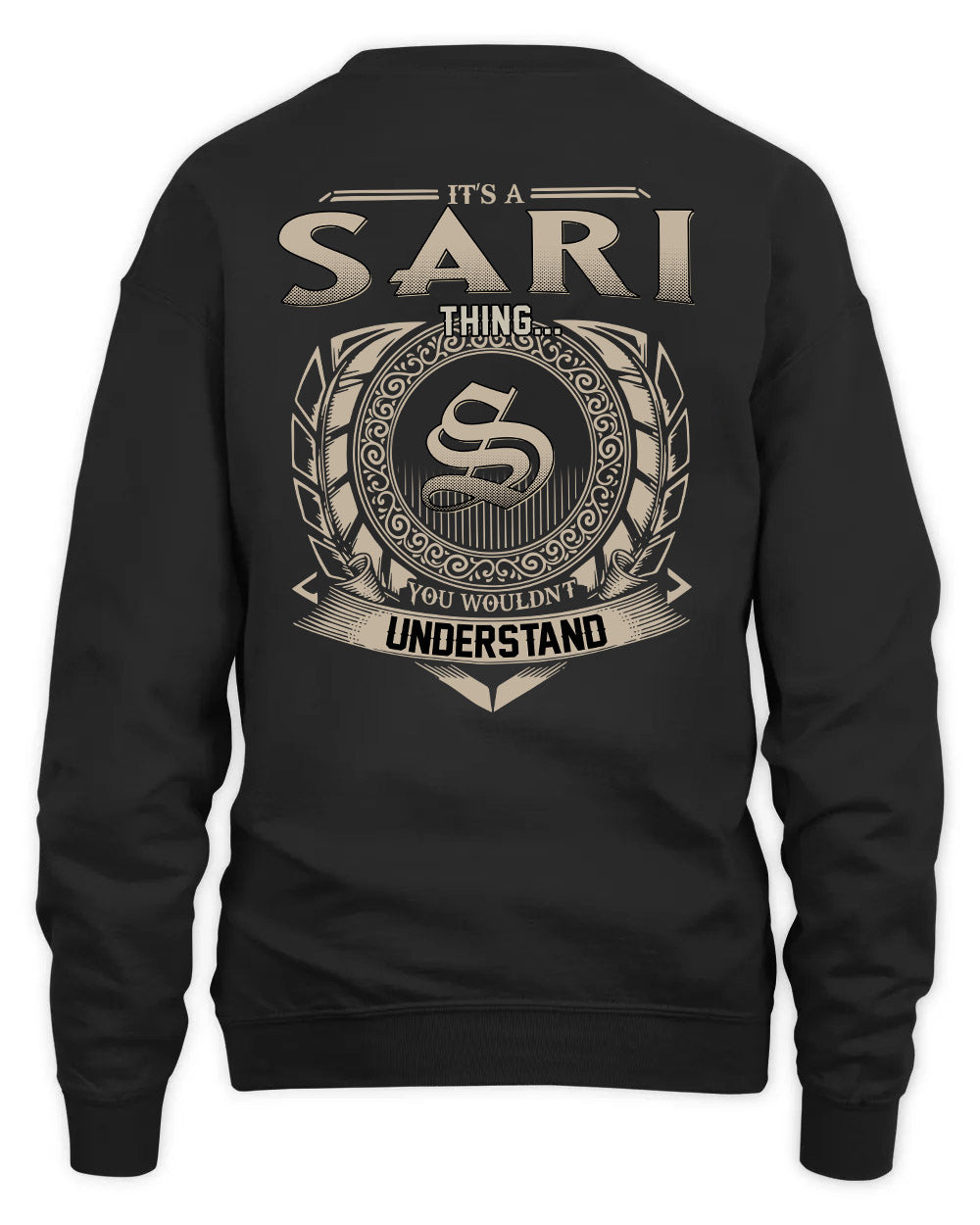 SARI HH88-K2–Personalized Name Quote Apparel “It’s a/an NAME Thing You Wouldn’t Understand”