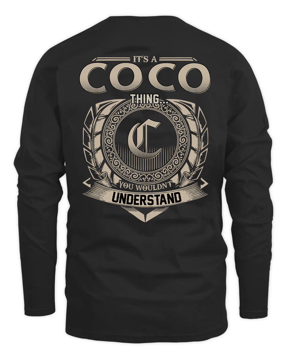 COCO HH88-K2–Personalized Name Quote Apparel “It’s a/an NAME Thing You Wouldn’t Understand”