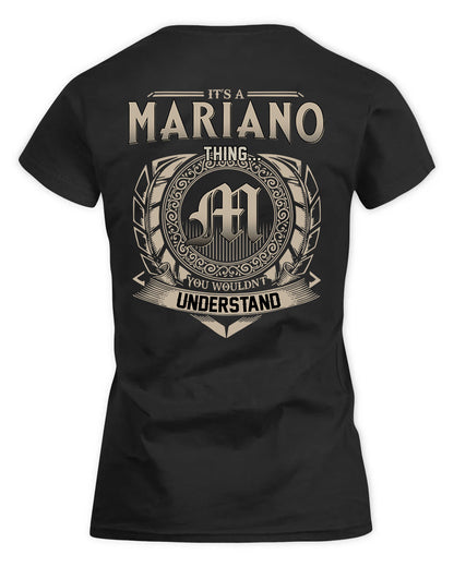 MARIANO HH88-K2–Personalized Name Quote Apparel “It’s a/an NAME Thing You Wouldn’t Understand”