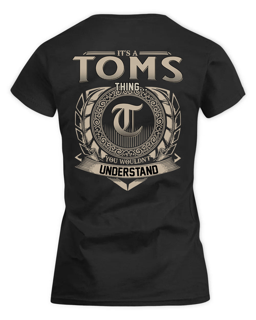 TONE HH88-K2–Personalized Name Quote Apparel “It’s a/an NAME Thing You Wouldn’t Understand”
