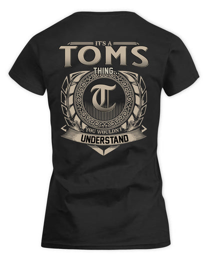 TONE HH88-K2–Personalized Name Quote Apparel “It’s a/an NAME Thing You Wouldn’t Understand”