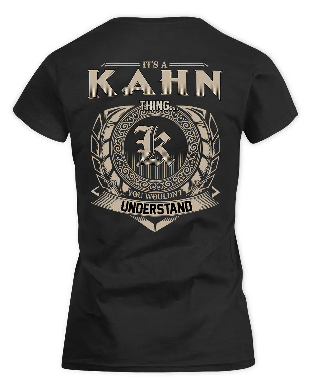 KAHN HH88-K2–Personalized Name Quote Apparel “It’s a/an NAME Thing You Wouldn’t Understand”