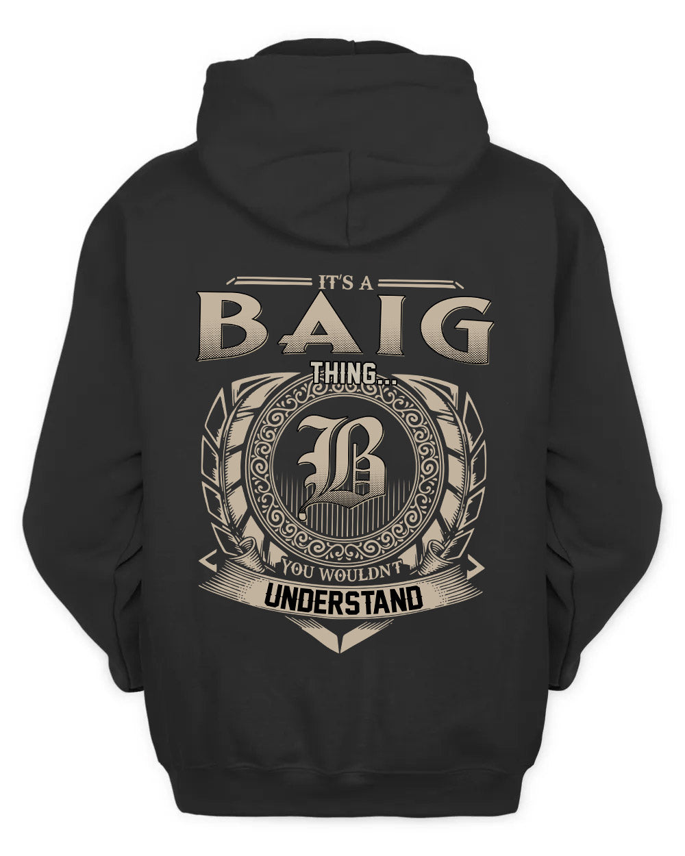 BAIG HH88-K2–Personalized Name Quote Apparel “It’s a/an NAME Thing You Wouldn’t Understand”