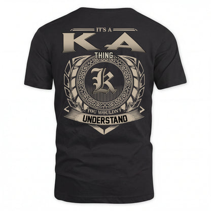 KA HH88-K2–Personalized Name Quote Apparel “It’s an NAME Thing You Wouldn’t Understand”