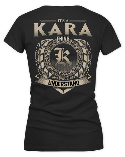 KARAN HH88-K2–Personalized Name Quote Apparel “It’s a/an NAME Thing You Wouldn’t Understand”