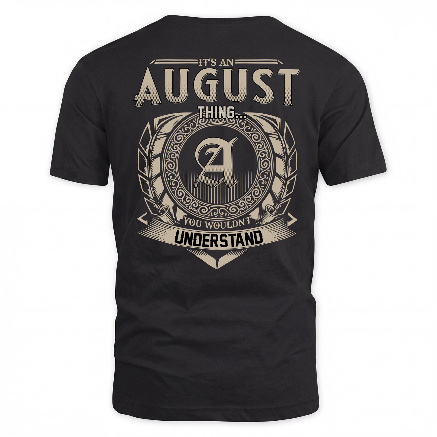 AUGUST HH88-K2–Personalized Name Quote Apparel “It’s a/an NAME Thing You Wouldn’t Understand”