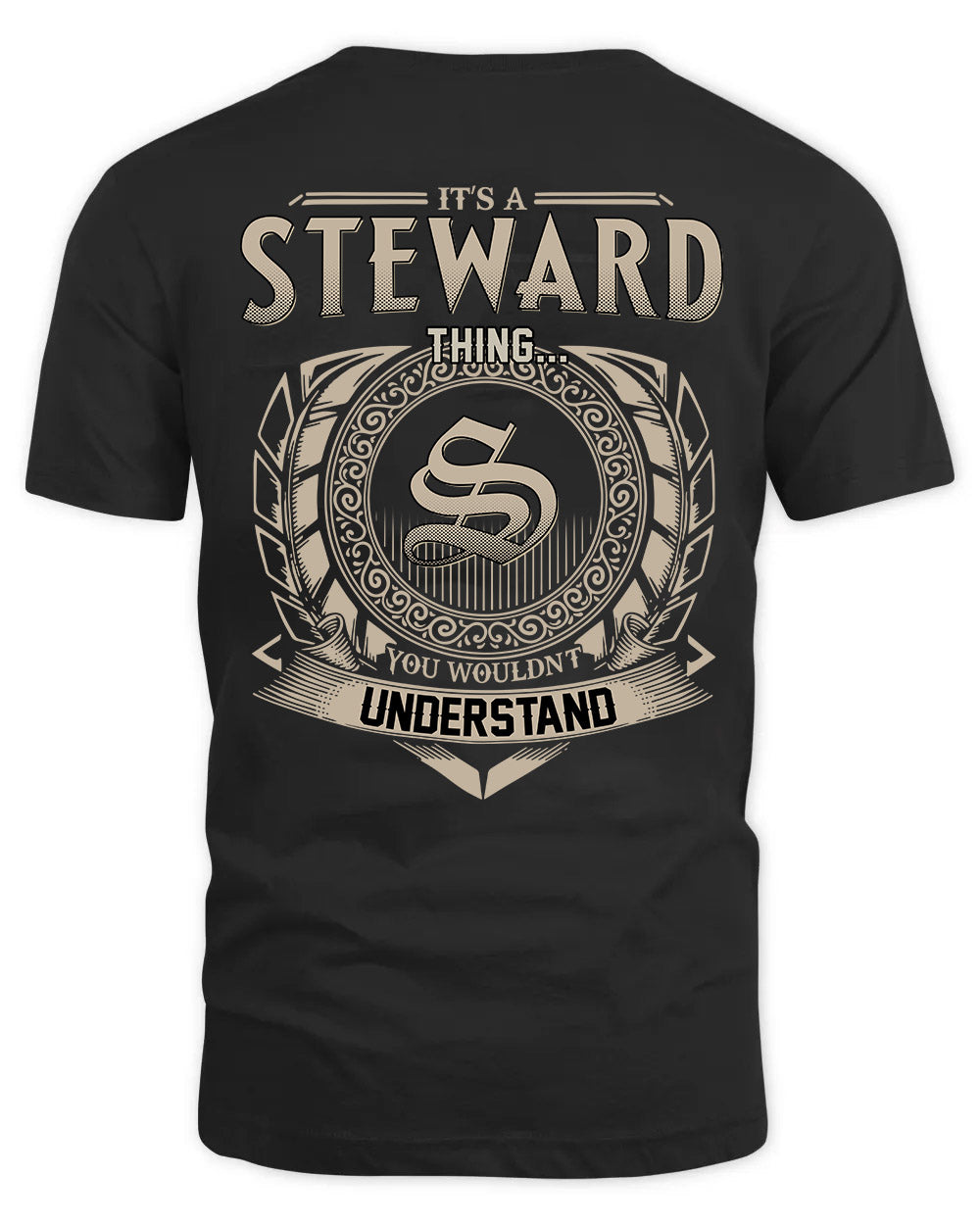 STEWARD HH88-K2–Personalized Name Quote Apparel “It’s a/an NAME Thing You Wouldn’t Understand”