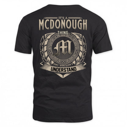 MCDONOUGH HH88-K2–Personalized Name Quote Apparel “It’s a/an NAME Thing You Wouldn’t Understand”