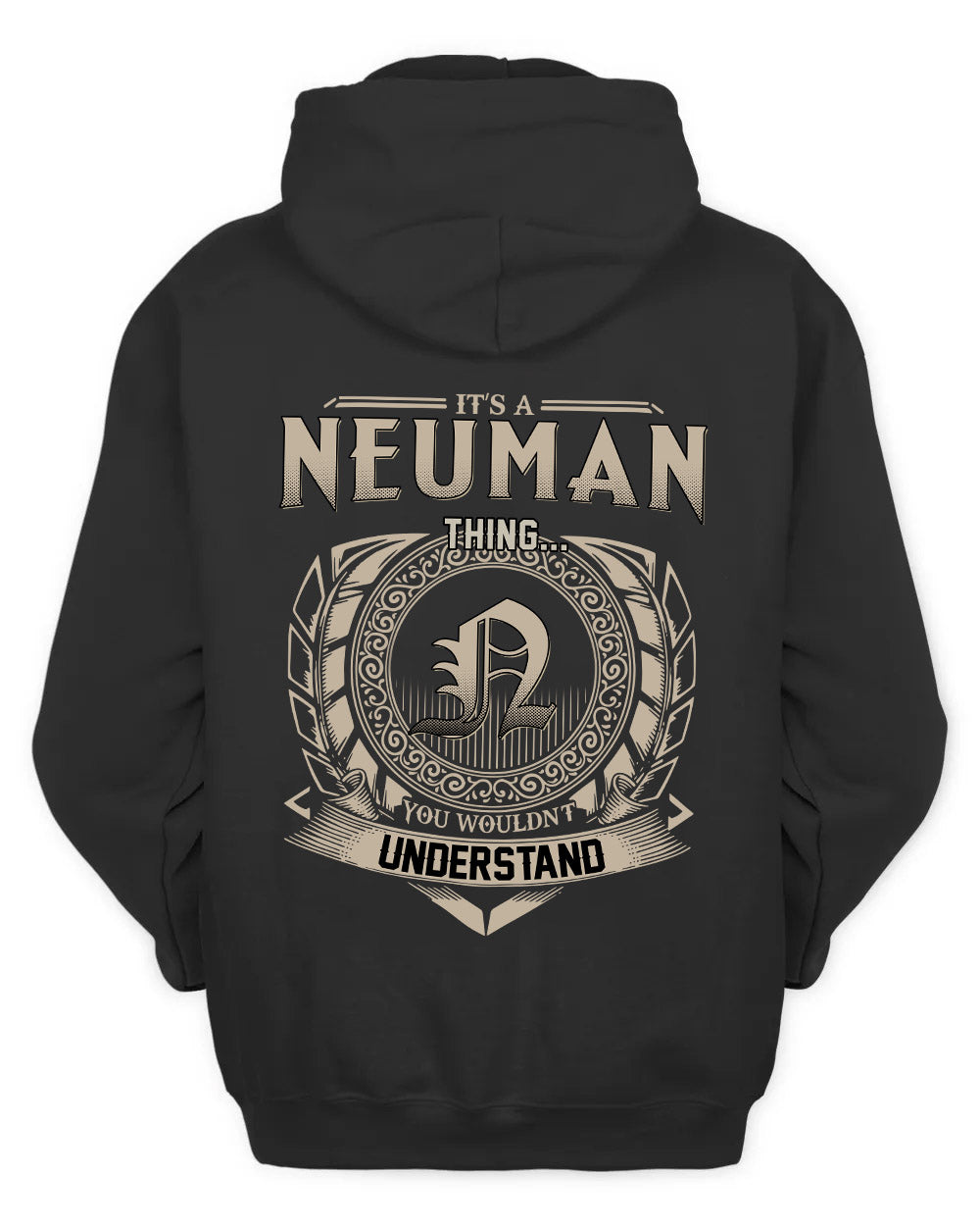 NEUMAN HH88-K2–Personalized Name Quote Apparel “It’s a/an NAME Thing You Wouldn’t Understand”