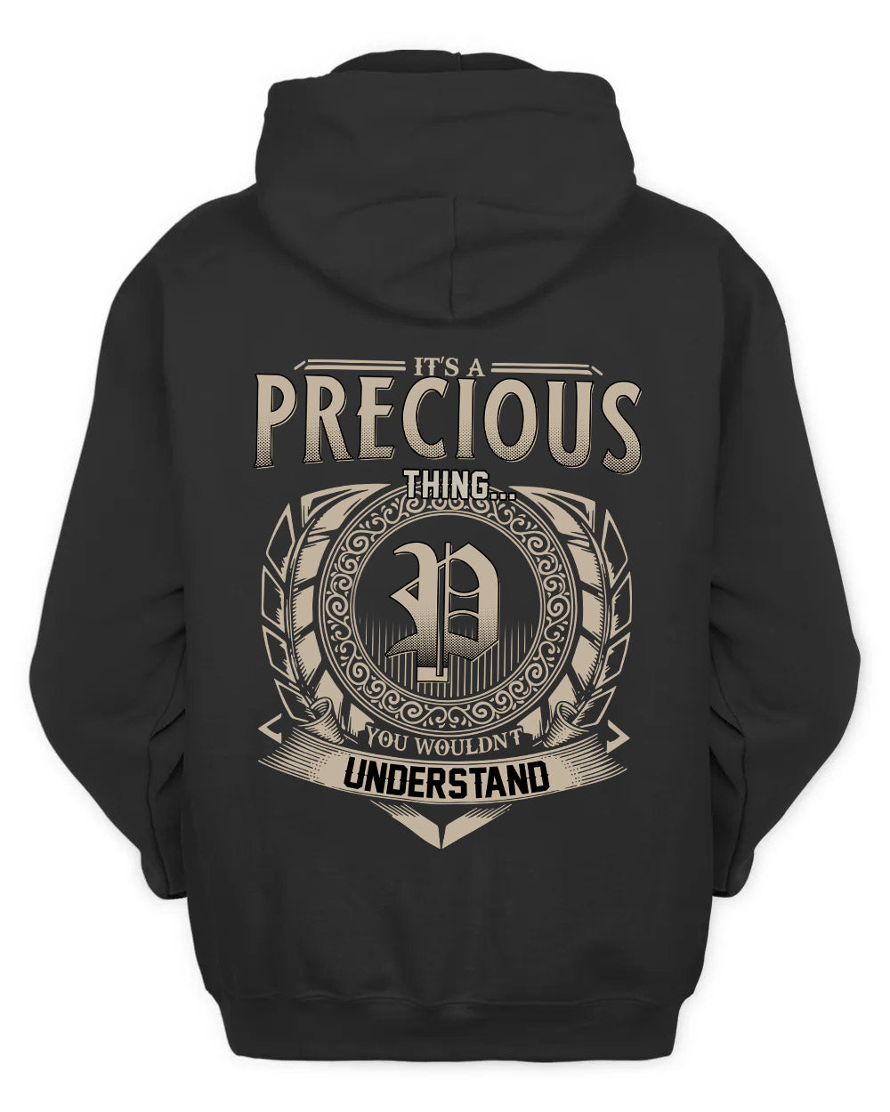 PRECIOUS HH88-K2–Personalized Name Quote Apparel “It’s a/an NAME Thing You Wouldn’t Understand”