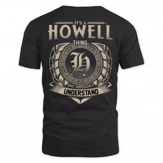 HOWELL HH88-K2–Personalized Name Quote Apparel “It’s an NAME Thing You Wouldn’t Understand”