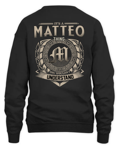 MATTEO HH88-K2–Personalized Name Quote Apparel “It’s a/an NAME Thing You Wouldn’t Understand”