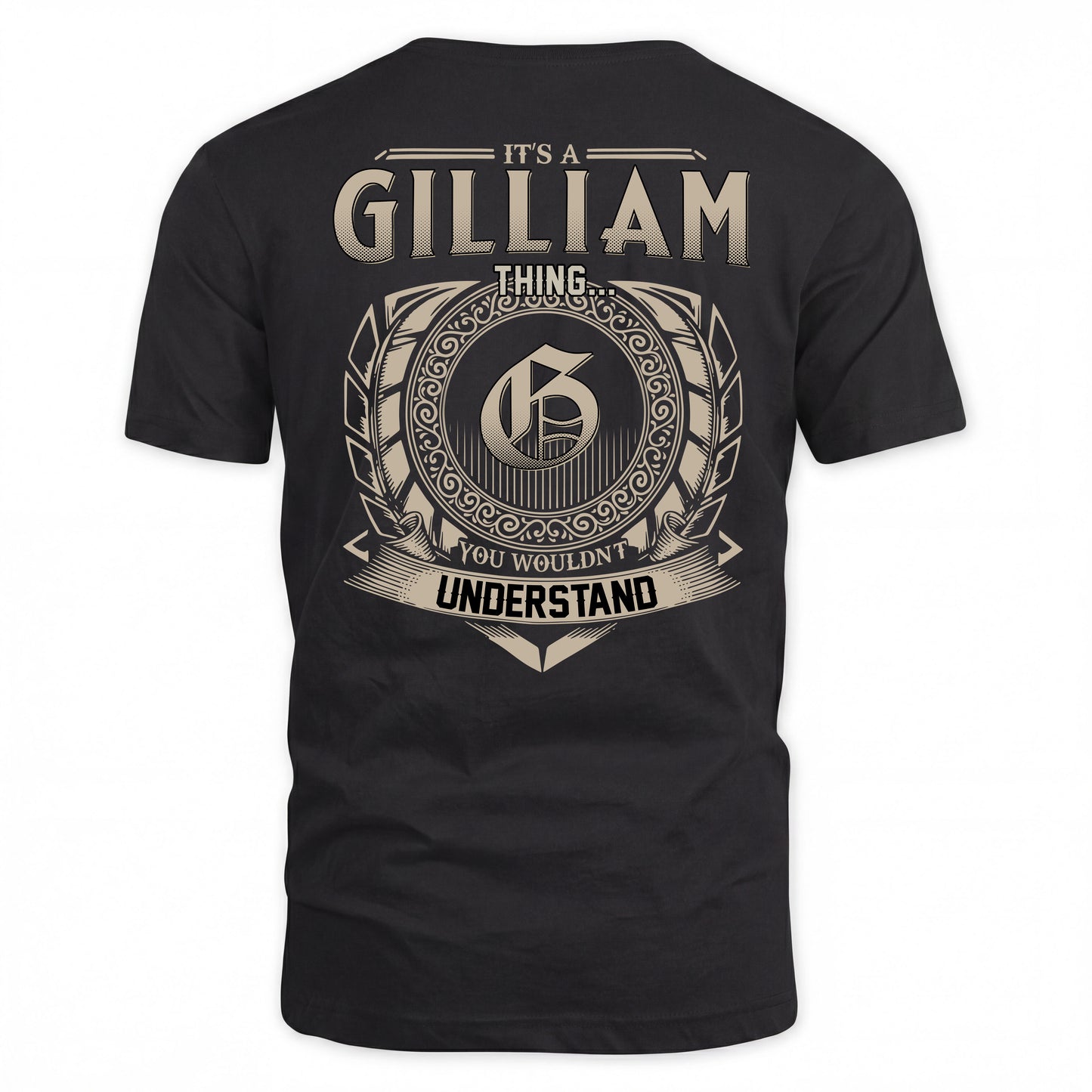 GILLIAM HH88-K2–Personalized Name Quote Apparel “It’s a/an NAME Thing You Wouldn’t Understand”