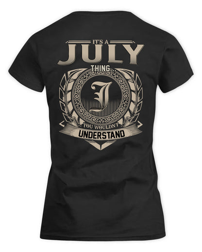 JULY HH88-K2–Personalized Name Quote Apparel “It’s a/an NAME Thing You Wouldn’t Understand”