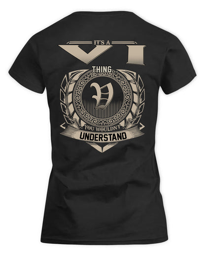 VICE HH88-K2–Personalized Name Quote Apparel “It’s a/an NAME Thing You Wouldn’t Understand”