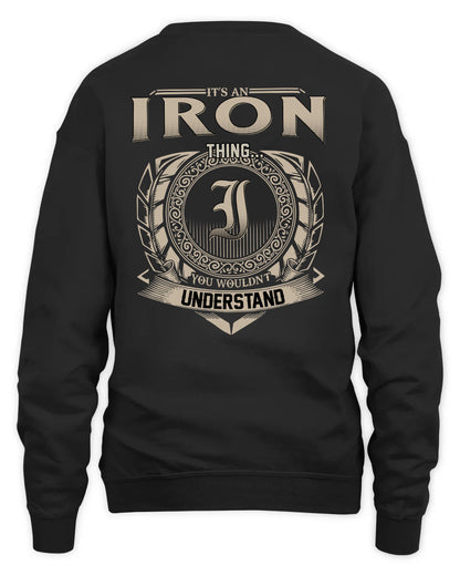 IRON HH88-K2–Personalized Name Quote Apparel “It’s a/an NAME Thing You Wouldn’t Understand”