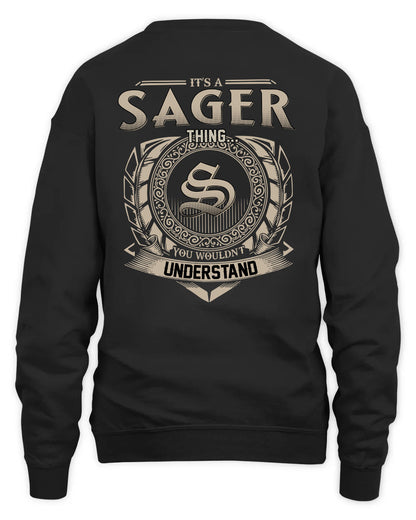 SAGER HH88-K2–Personalized Name Quote Apparel “It’s a/an NAME Thing You Wouldn’t Understand”