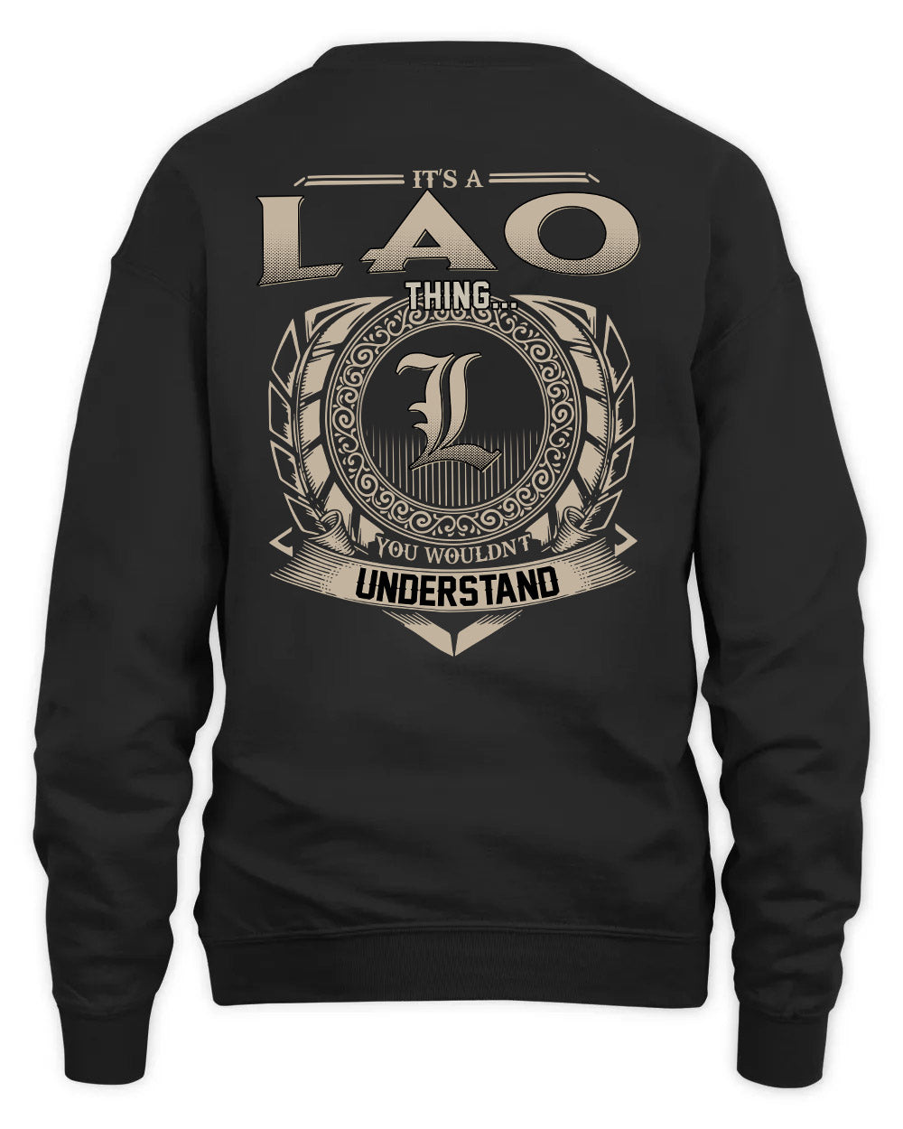 LAO HH88-K2–Personalized Name Quote Apparel “It’s a/an NAME Thing You Wouldn’t Understand”