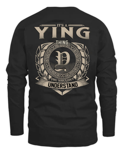 YING HH88-K2–Personalized Name Quote Apparel “It’s a/an NAME Thing You Wouldn’t Understand”