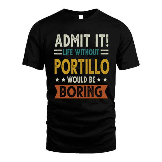 FULLERTON HH88-K2–Personalized Funny Quote Apparel “Life Without NAME Would Be Boring”