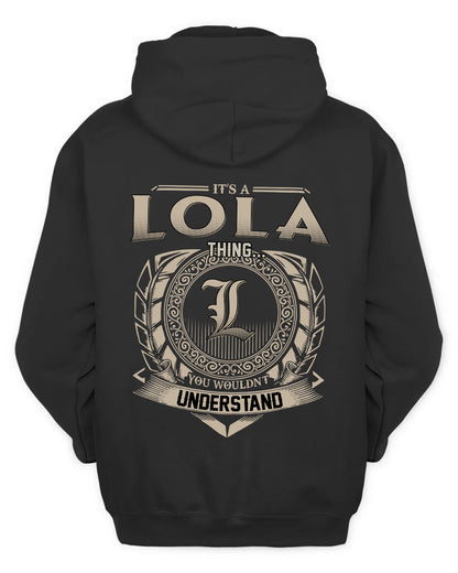 LOLA HH88-K2–Personalized Name Quote Apparel “It’s a/an NAME Thing You Wouldn’t Understand”